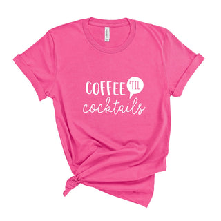 Coffee 'Til Cocktails T-Shirt