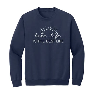 Lake Life is the Best Life Sweatshirt