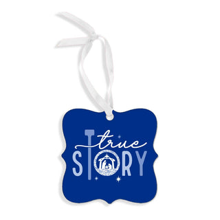 True Story Ornament