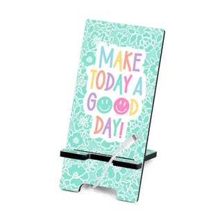 Make Today a Good Day Phone Stand #SPS-SMILE