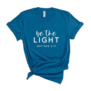 Be The Light T-Shirt #HPTS-DTEALLG-LIGHT