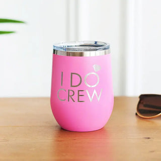 I Do Crew 12oz Tumbler #TWB12-CREW-PK