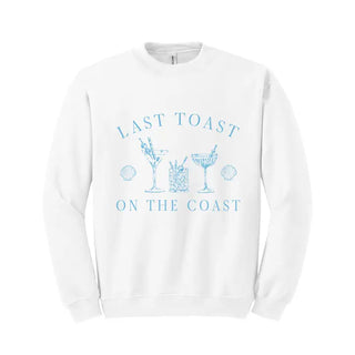 Last Toast on the Coast Sweatshirt