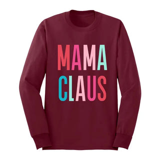 Mama Claus Long Sleeve Shirt #HPLS-GARSM-MC23