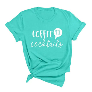 Coffee 'til Cocktails T-Shirt #HPTS-HMINTLG-CTC
