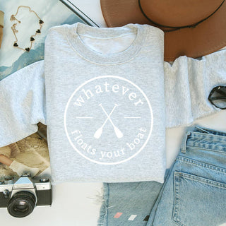Whatever Floats Your Boat Sweatshirt