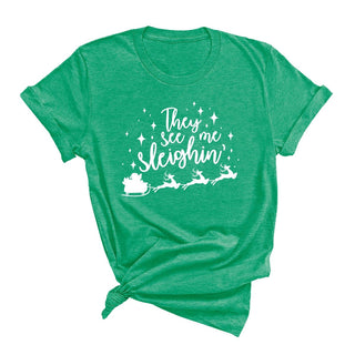 They See Me Sleighin' T-Shirt