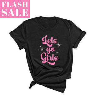 Let's Go Girls T-Shirt