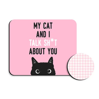 My Cat & I Talk Sh*t About You Desk Set