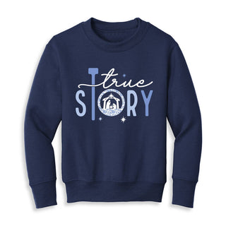 True Story Kid's Sweatshirt
