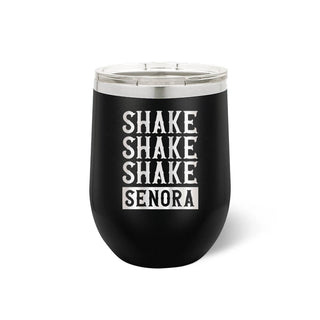 Shake, Shake Senora Tumbler