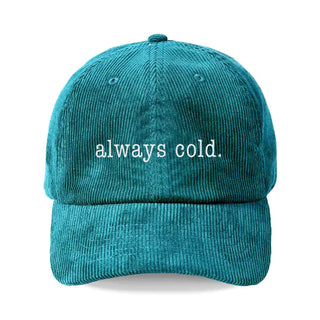 Always Cold Corduroy Cap