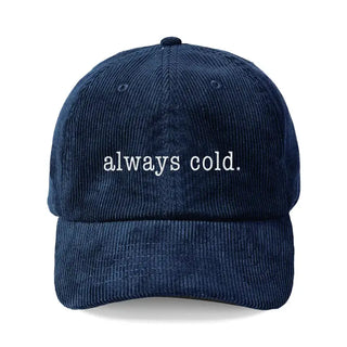 Always Cold Corduroy Cap