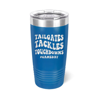 Tailgates, Tackles, Touchdowns 20oz. Insulated Tumbler