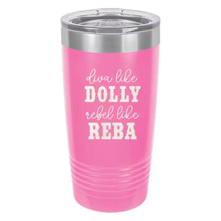 Diva Like Dolly Rebel Like Reba Pink Tumbler #TWB20-DOLREB-PK