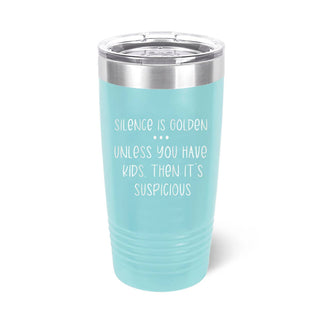 Silence is Golden Teal Tumbler