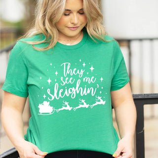 They See Me Sleighin' T-Shirt