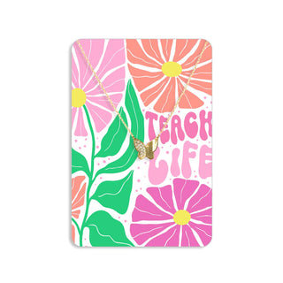 Teach Life Keepsake Card