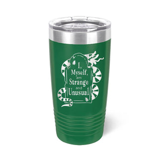 Strange and Unusual Tumbler