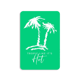 Tropic Like It's Hot Keepsake Card