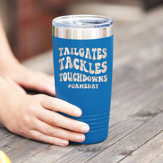 Tailgates, Tackles, Touchdowns 20oz. Insulated Tumbler