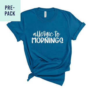 Deep Teal Allergic To Mornings T-Shirt Pre-Pack