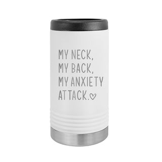 My Anxiety Slim Can Beverage Holder-White