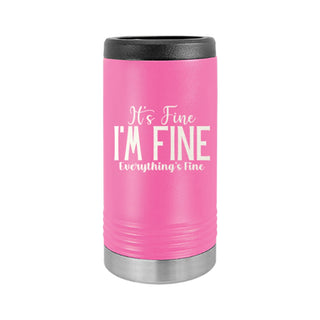 Everything's Fine Pink Slim Can Beverage Holder