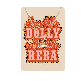 Diva Like Dolly Rebel Like Reba Keepsake Card