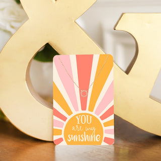 You are my Sunshine Keepsake Card